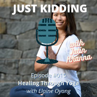 Healing Through Yoga with Elaine Oyang