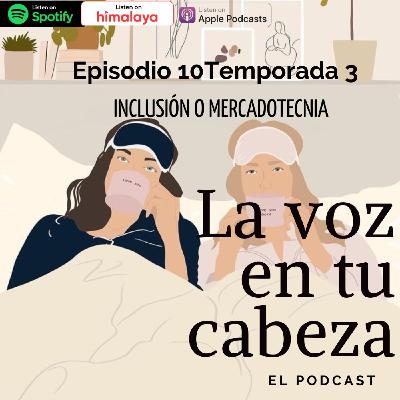Inclusión o Mercadotecnia