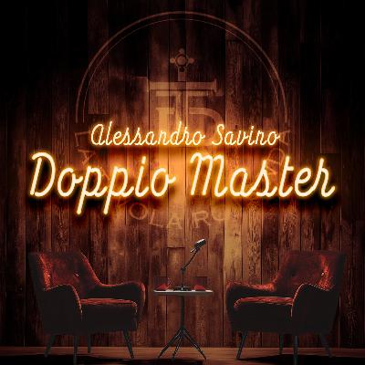 Alessandro Savino - Doppio Master - EP11