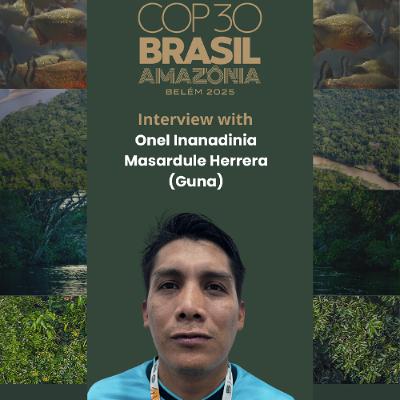 COP30 - Full Effective Participation For Indigenous Peoples - Onel Inanadinia Masardule