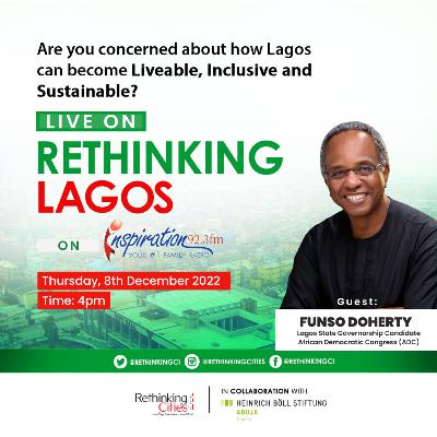 The city of Lagos - Liveable, Inclusive and Sustainable.