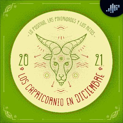 Podcast de astrología | Capricornio en diciembre de 2021 | Signos Zodiacales Podcast de astrología | Capricornio en diciembre de 2021 | Signos Zodiacales