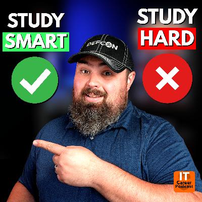 110: The Mistake Most People Make Studying for IT Certs