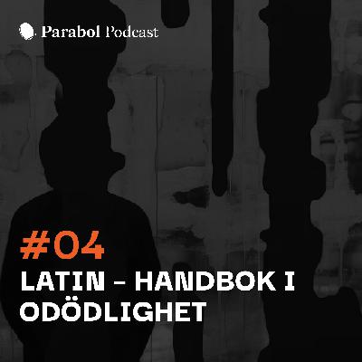 Latin – Handbok i odödlighet Latin – Handbok i odödlighet