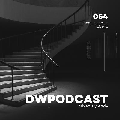 Episode 56: DWPodcast 054 // Andy