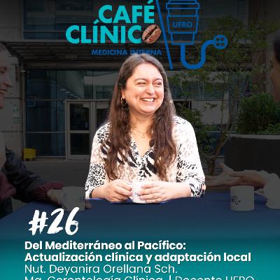 Café Clínico #26: Del Mediterráneo al Pacífico – Actualización clínica y adaptación local