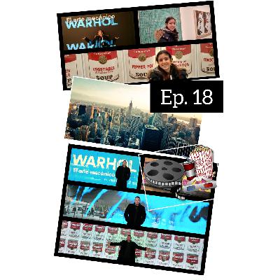 EP18.Películas Americanas y Latas de sopa Campbell. Andy Warhol.