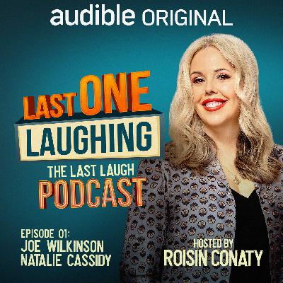 Episode One: Joe Wilkinson and Natalie Cassidy Episode One: Joe Wilkinson and Natalie Cassidy