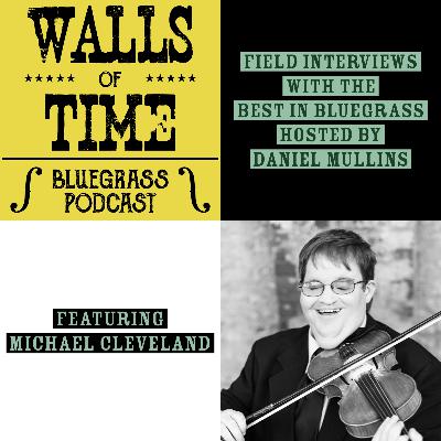 S2 E10. Michael Cleveland: Fiddler's Dream (Part 2)