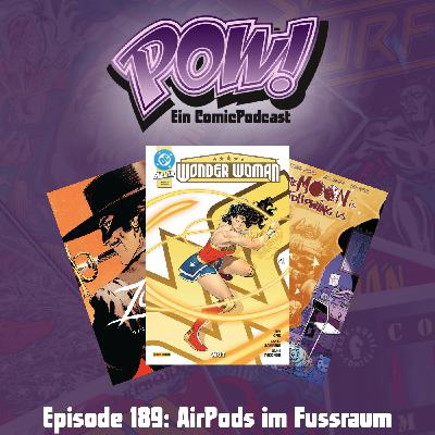 Ep. 189: AirPods im Fussraum