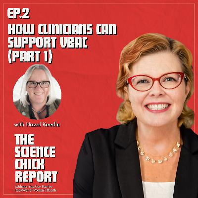 How Clinicians Can Support VBAC (Part 1)