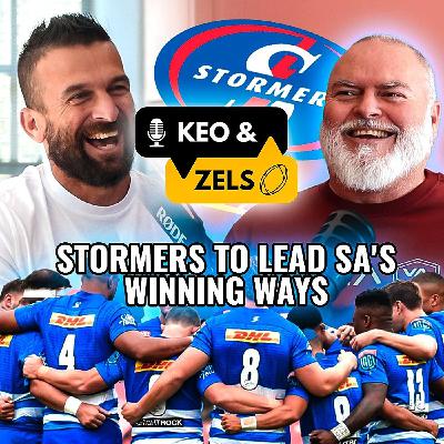 Keo & Zels Show: Ep 85 – Stormers to lead SA's winning ways