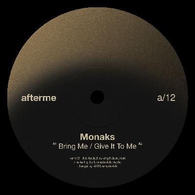 A1 - Monaks - Bring Me (Original Mix)