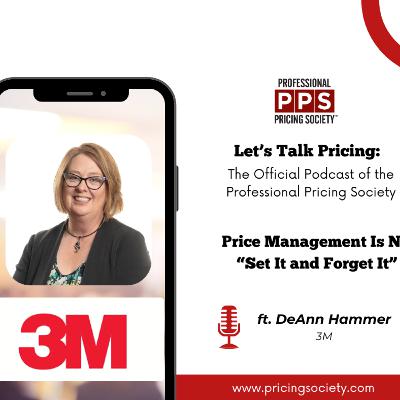 Price Management Is Not “Set It and Forget It” Price Management Is Not “Set It and Forget It”