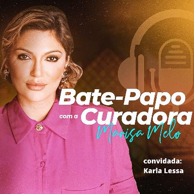 Entrevista com Karla Lessa