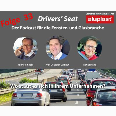 Drivers Seat 33: Servicequalität im Fensterbau Drivers Seat 33: Servicequalität im Fensterbau