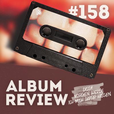 In dissy brennt’s: Eskapismus, Brüche & Glaubensfragen // #158 dissy - morgen werde ich mich dafür hassen (EP Review)