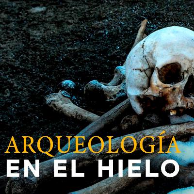 Arqueología en el hielo T3: La tumba del glaciar de Islandia · Misterios de una isla antártica