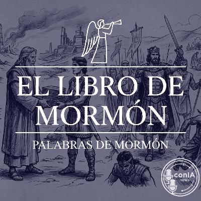 El Libro de Mormón 07/15 | Palabras de Mormón