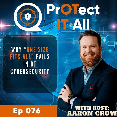Why “One Size Fits All” Fails in OT Cybersecurity: Real-World Fixes for IT–OT Gaps