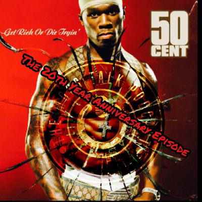 The 20 Year Anniversary Episode Of “Get Rich Or Die Tryin”