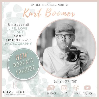 Kurt Boomer - Fine Art Photography Podcast