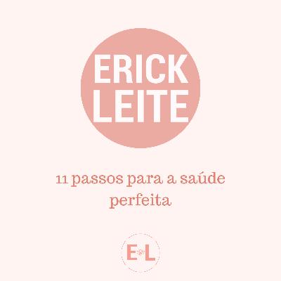 11 passos para uma saúde perfeita 11 passos para uma saúde perfeita