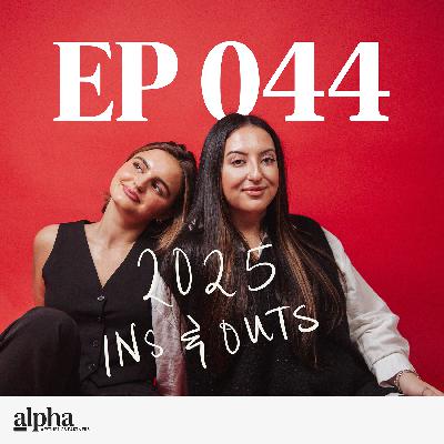 044: 2025 Ins & Out