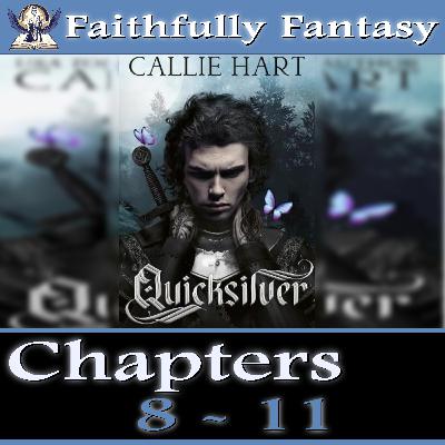 Quicksilver Chapters 8 - 11