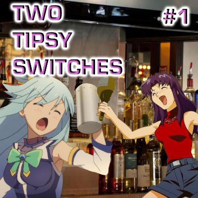 EP 112 Two Tipsy Switches
