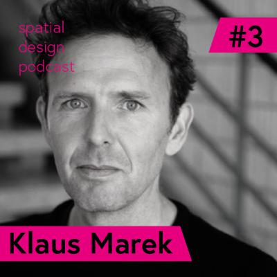 #3 Klaus Marek - Studiengangsleiter BA Spatial Design #3 Klaus Marek - Studiengangsleiter BA Spatial Design