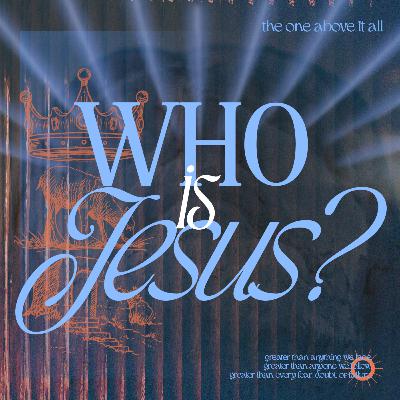 PCCWired - Who is Jesus? - There is No One Greater - Season 6 Episode 27