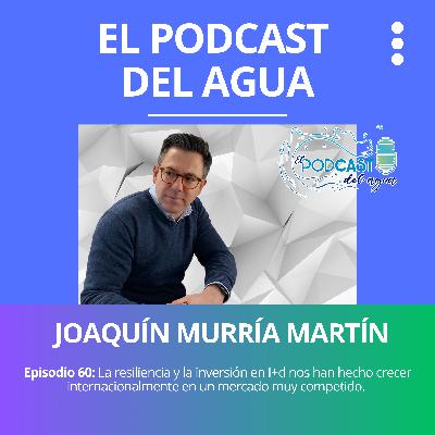 #60 ENTREVISTA JOAQUÍN MURRÍA