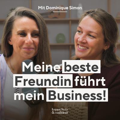 Meine beste Freundin & Geschäftsführerin: Wie wir an Triggern gemeinsam wachsen
