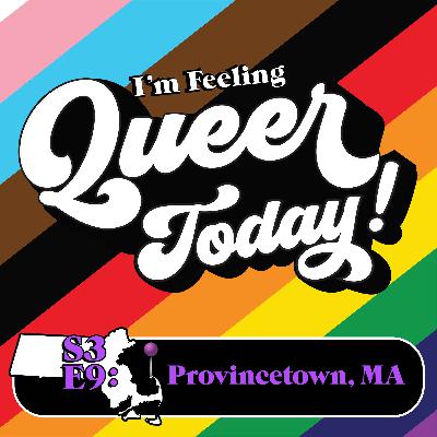 Good Judys and Summer Sassers (Provincetown, MA)