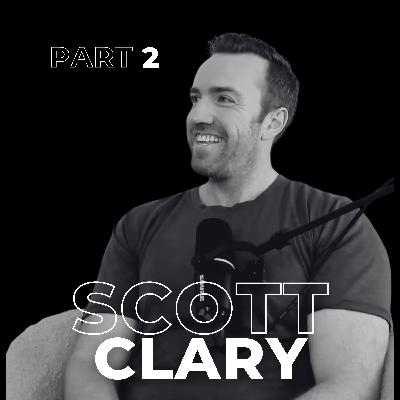 117: Innovate or Become Invisible: Scott Clary on the Content Shift Reshaping Business 117: Innovate or Become Invisible: Scott Clary on the Content Shift Reshaping Business