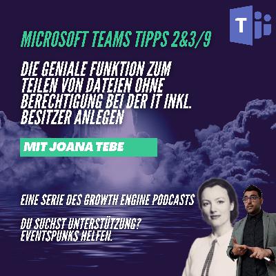 Microsoft Teams - Die geniale Funktion zum teilen von Dateien ohne Berechtigung bei der IT. Tipp 2&3/9