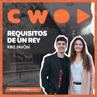 #CarrotyWoodOnline 🇪🇸 | Requisitos De Un Rey - Kike Pavón (Español)