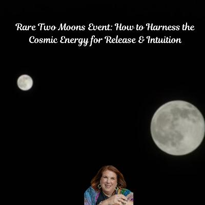 Unlock the Spiritual Significance of the Rare Two Moons Event: A Guide to Releasing Old Energy and Embracing Intuition