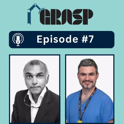 GRASP Podcast Episode 7: Mr Nick Carleton-Bland on neurosurgery and his passion for robotic surgery medical education