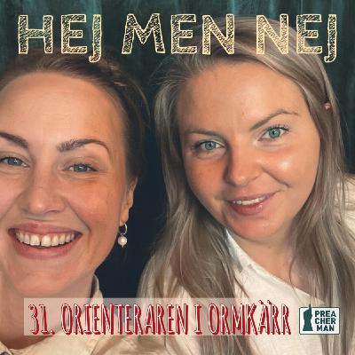 31. Orienteraren i Ormkärr 31. Orienteraren i Ormkärr