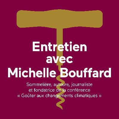 Entretien avec Michelle Bouffard