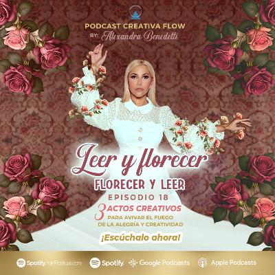 LEER Y FLORECER Episodio 18