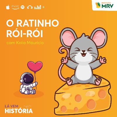 #12 - O Ratinho Rói-Rói