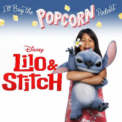Ep. 357 - Lilo & Stitch (Live Watch)