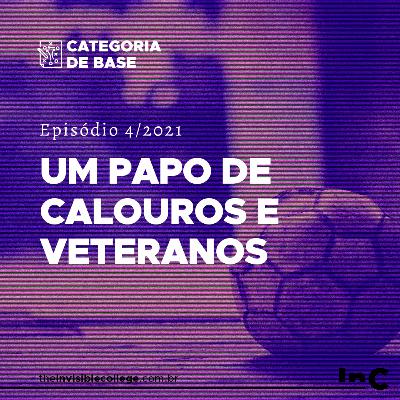 #CategoriaDeBase - Ep. 4/2021 - Um papo de calouros e veteranos #CategoriaDeBase - Ep. 4/2021 - Um papo de calouros e veteranos