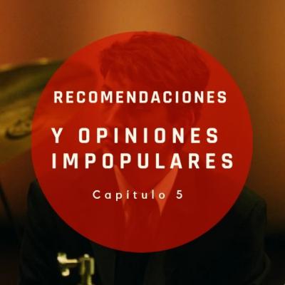 recomendaciones y opiniones impopulares