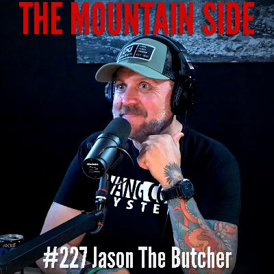 #227 Jason The Butcher - US Military Combat Sustainability Instructor