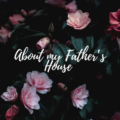 Intro - About My Father's House