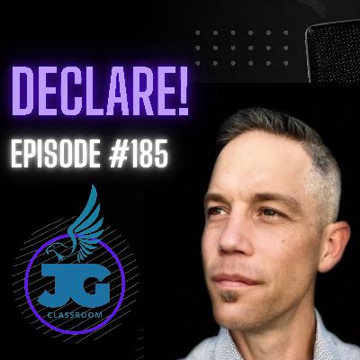 Declare - Ep. 185